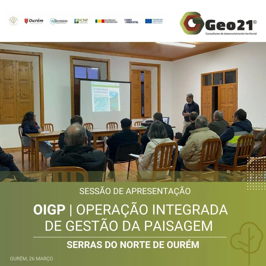 Apresentação da Operação Integrada de Gestão da Paisagem (OIGP) das Serras do Norte de Ourém
