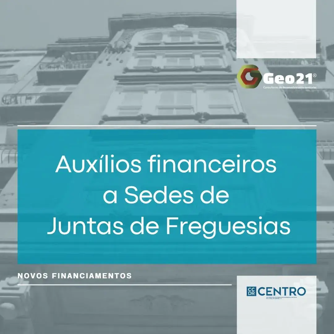 Apoios financeiros para edifícios sede das Juntas de Freguesia - CENTRO