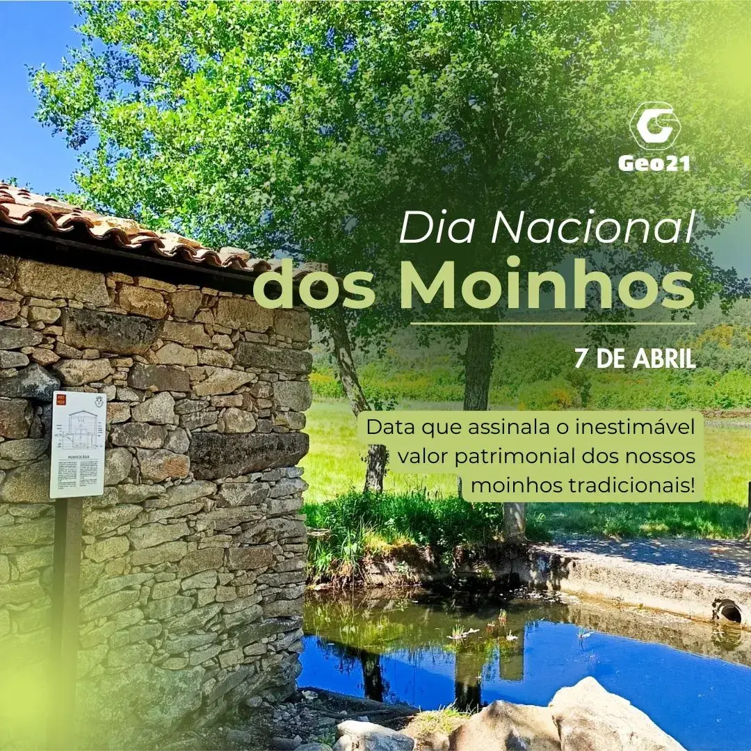  Dia Nacional dos Moinhos | 7 de Abril 