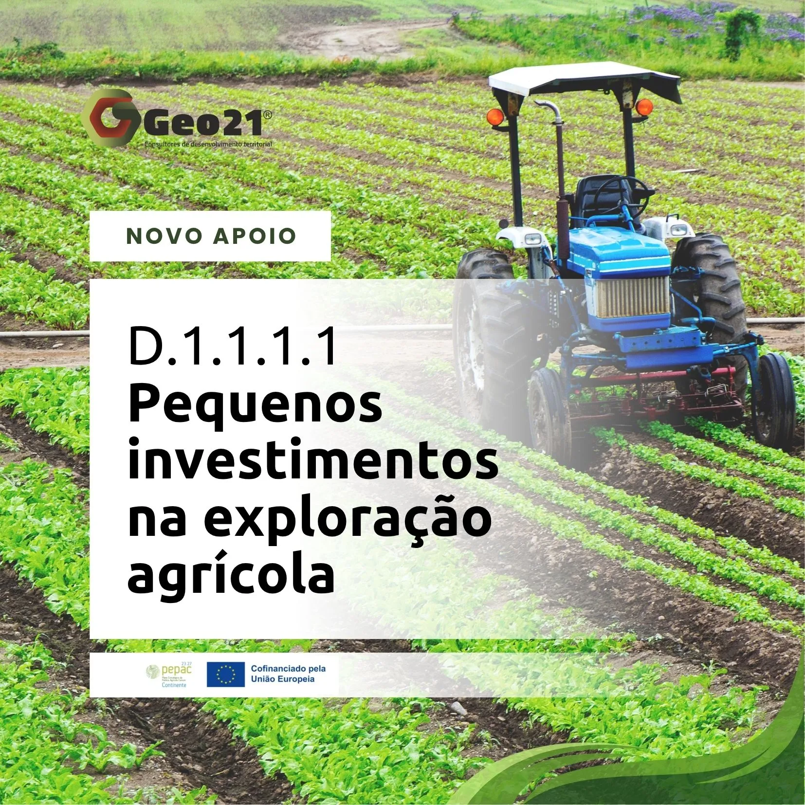 Novo Apoio - Pequenos Investimentos na Exploração Agrícola